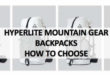 Hyperlite Mountain Gear Backpacks How to Choose