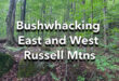 Bushwhacking East and West Russell Mtns