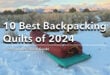 10 Best Backpacking Quilts of 2024