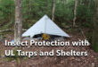 Insect Protection with Ultralight Tarps and Shelters